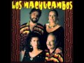 Los Machucambos - Anda Luzia