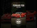 Ferrari F50: The 1995 V12 Supercar With Formula 1 DNA