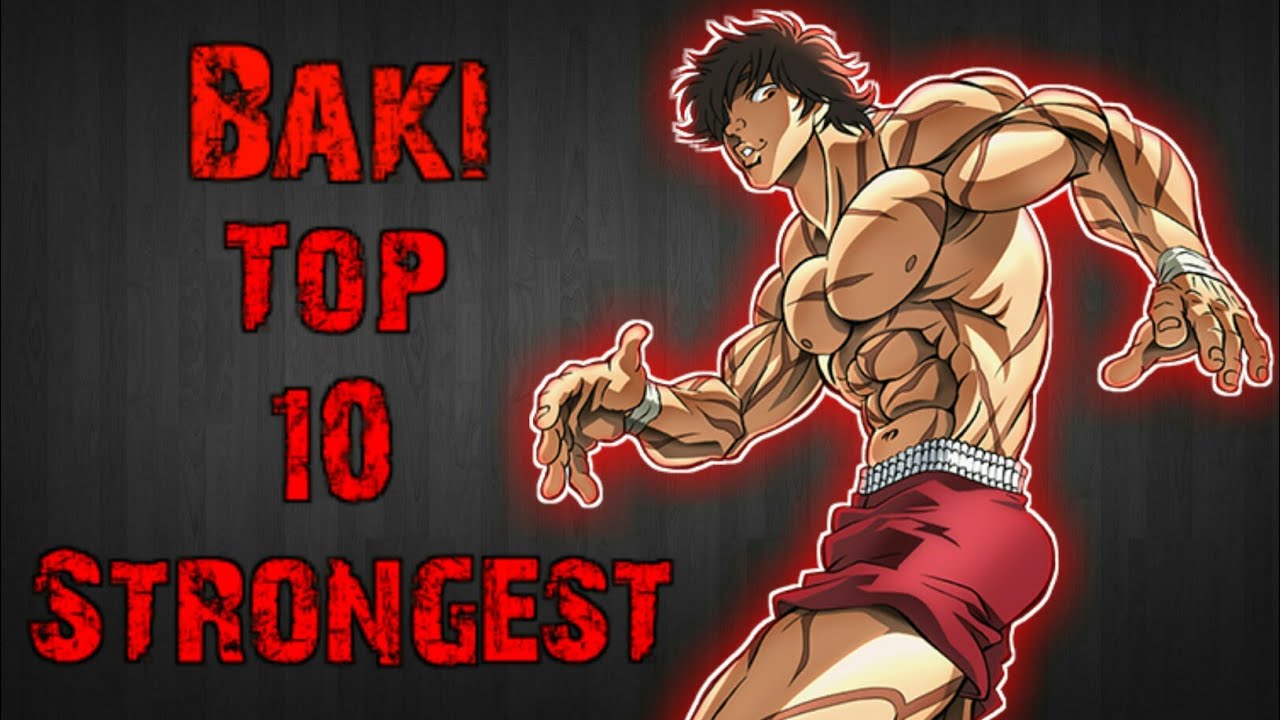 10 Strongest Characters in Baki - GeeksforGeeks