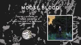 "Stay Here" by Moose Blood - Split 7inch with Departures out November 12th chords