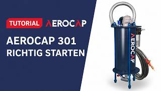 Sandstrahlgerät AEROCAP 301 richtig starten | Inbetriebnahme, Einstellung & erste Anwendung