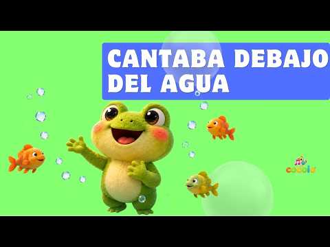 Estaba la rana cantando debajo del agua! 🐸 Canciones Infantiles de Cocoló