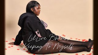 LilLive Bhambs - Keeping To Myself ( Lyric Video )