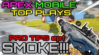APEX LEGENDS MOBILE Gameplay - PRO TIPS ep1 - SMOKE OUT!