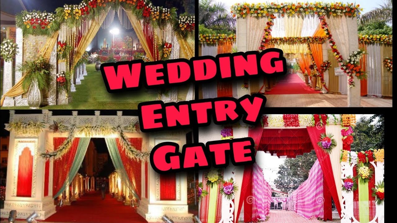 Wedding Entry Gate decoration Ideas | Marriage gate decoration ...