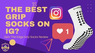 The Most Famous Grip Socks on Instagram  - Gain The Edge Grip Socks Review