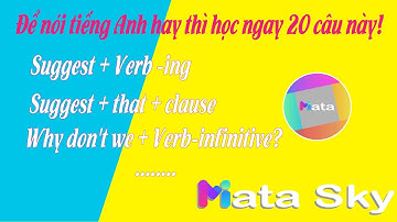 ĐỂ NÓI TIẾNG ANH HAY XEM NGAY 20 CÂU NÀY. || Luyện nghe tiếng Anh giao tiếp cơ bản. || Miata Sky.