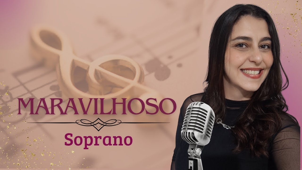 MARAVILHOSO - Soprano