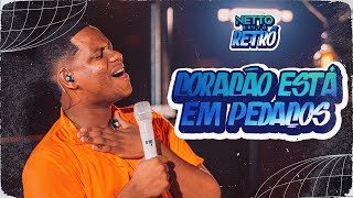 CORAÇÃO ESTÁ EM PEDAÇOS - Netto Brito | Retrô [OFICIAL]