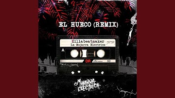 El Hueco (Remix)