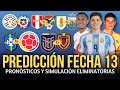 🔥PRONÓSTICOS Y SIMULACIÓN DE RESULTADOS FECHA 13 ELIMINATORIAS SUDAMERICA MUNDIAL 2026 | PREDICCIÓN