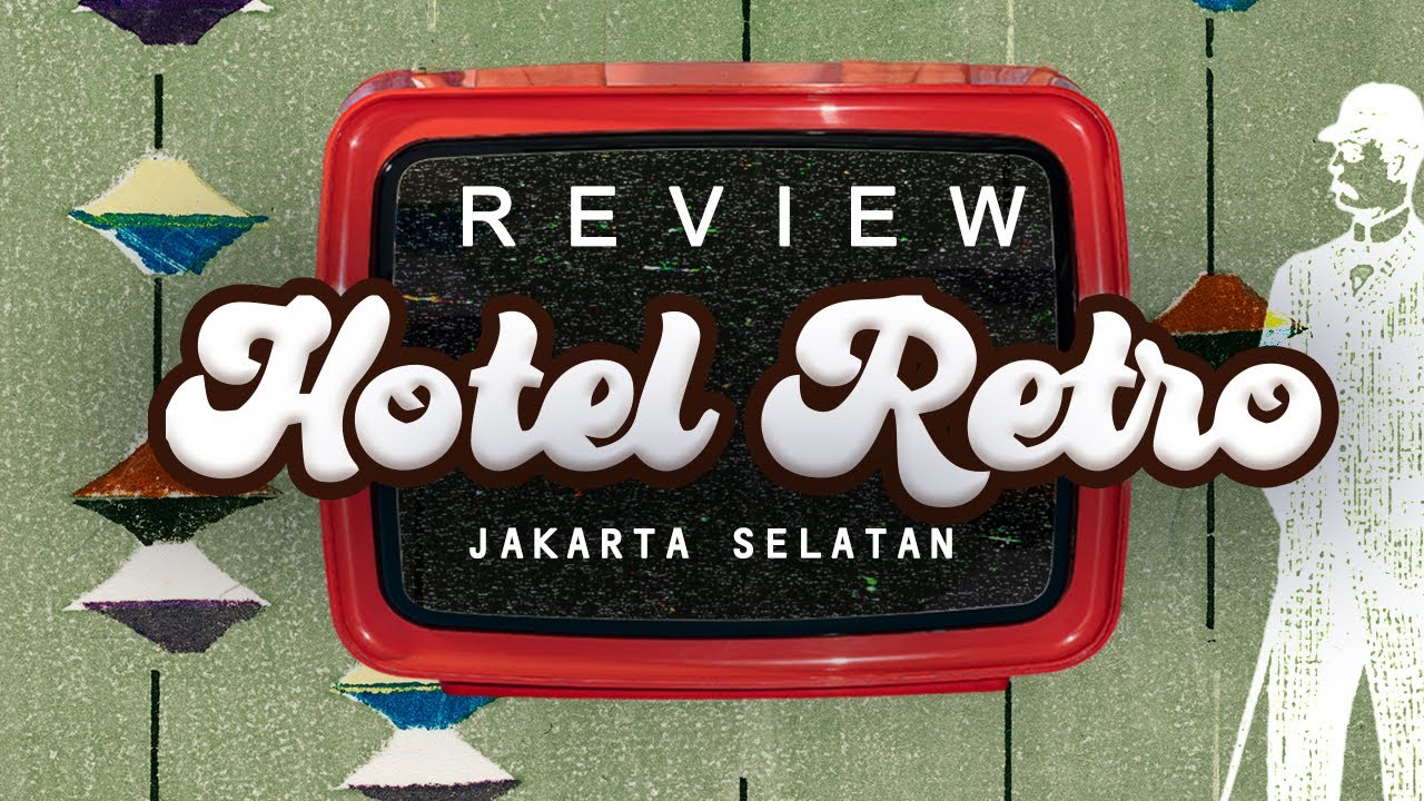 Hotel Retro Nyaman di Jakarta Selatan!!
