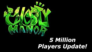 Ghostly Manor just updated for 5 Million Visits!