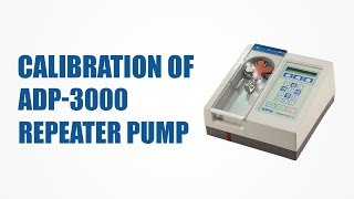 ADP-3000 Pharm Pump III - Calibration Video