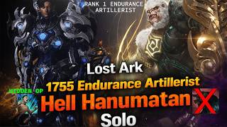 Lost Ark 1755 Endurance Artillerist Hell Hanumatan Solo 11 Minutes 36 Seconds RANK 1 clear