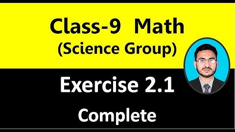 Class 9 Math(Science Group) Exercise 2.1 || Rational and Irrational number