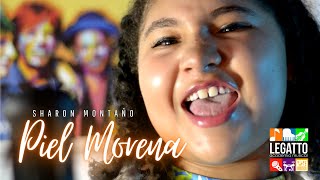 SHARON MONTAÑO - PIEL MORENA (COVER)