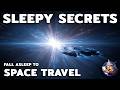 The Most Relaxing NASA Space Travel Secrets To Fall Asleep To | Sleepy Tin Foil Hat