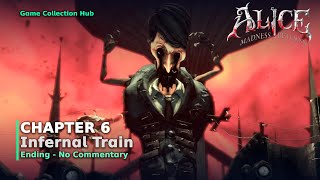 Alice: Madness Returns - Chapter 6: Infernal Train (Ending) (No Commentary)