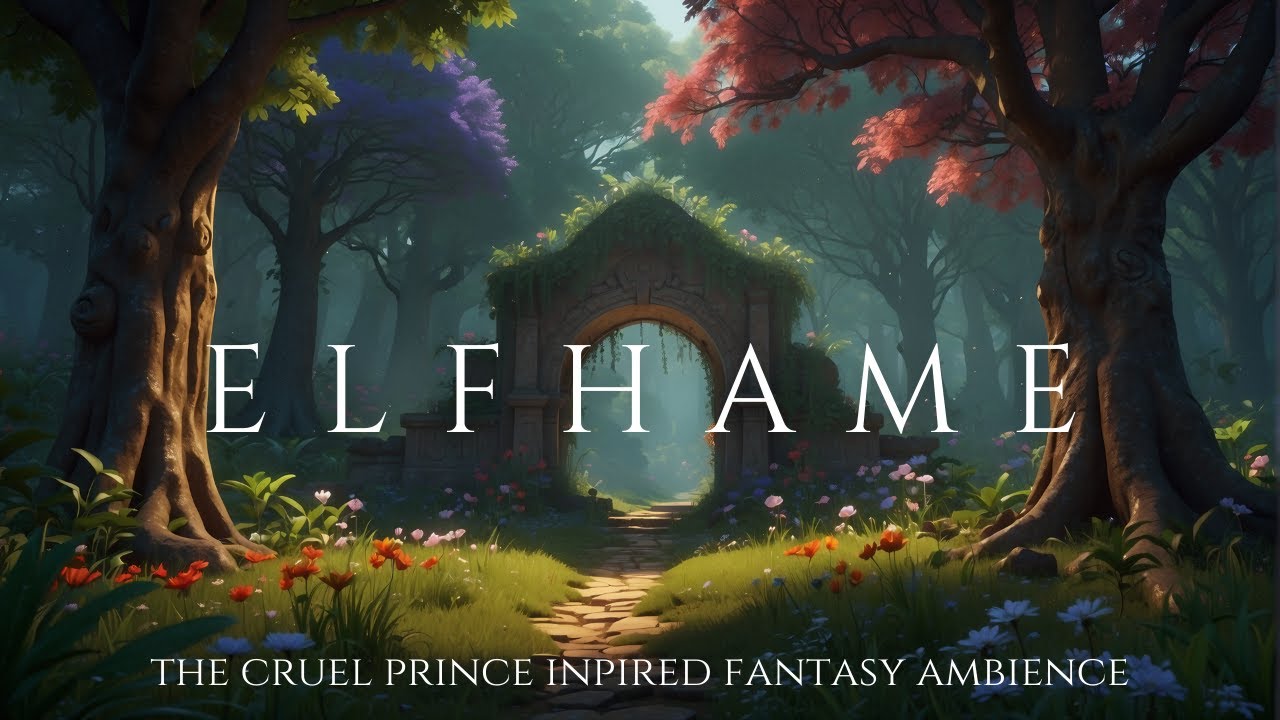 Elfhame ✨ The Cruel Prince Reading Experience. Fantasy Forest Ambient🧚🍃 Inspired by The Cruel Prince