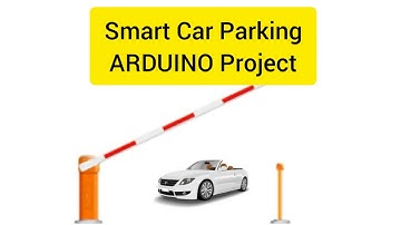 Arduino Smart Parking System: Automated Barrier Control | Science Experiment 2024