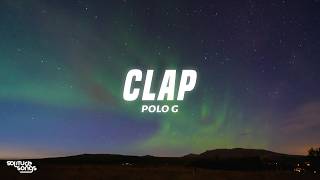 Polo G - Clap (Lyrics)