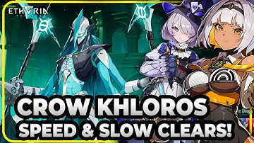Speed & Slow Clears! Carrion Crows Khloros Inferno Made Easy Etheria Restart