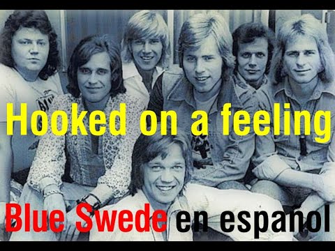 Hooked on a feeling - Blue Swede (subtitulada) 