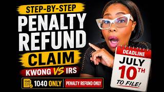 The IRS may owe you money, you must do THIS NOW| Protective Claim| The Kwong Ruling| Penalties| 1040