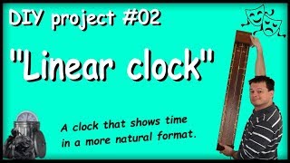 DIY #02 the linear clock