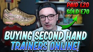 BUYING SECONDHAND TRAINERS ONLINE! HOW TO MAKE PROFIT SELLING SNEAKERS ONLINE