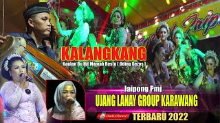 KALANGKANG   JAIPONG PMJ UJANG LANAY GROUP KARAWANG