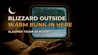 Night Train Through Snow 🚂 10 Hours of Train Sounds & Blizzard Wind for Deep Sleep