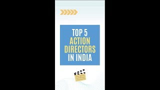 Top 5 Action Directors In India - Best Action Directors In Indian Cinema #shorts