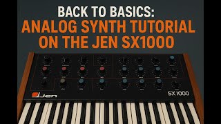 Back to Basics: Learn Analog Synthesis on a Vintage Mono Synth
