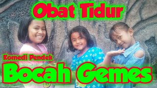 Story WA LUCU BOCAH GEMES - OBAT TIDUR