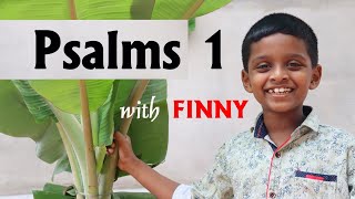 Psalm 1 || Memorize Scripture || for kids || Recite with Finny Zentaro