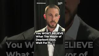 Details DEARBORN MAYOR ABDULLAH HAMMOUD JUST DROPPED THIS LINE: Update
