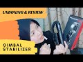Gimbal Stabilizer | Selfie Stick Tripod | Unboxing & Review | Gimbal Murah by Elqirani69
