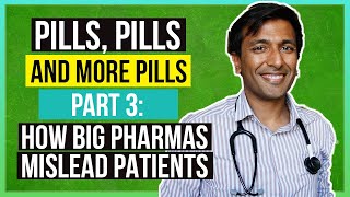 Pills, pills and more pills part 3: How big pharma mislead patients