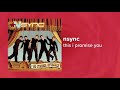 *NSYNC - This I Promise You (Official Audio) ❤ Love Songs