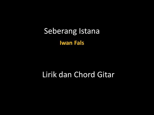 Seberang Istana (Iwan Fals) - lirik dan Chord class=