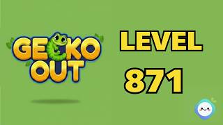 Gecko Out level 871｜章魚Game館 Octopus Game Room