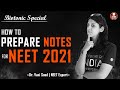 How To Prepare Notes for NEET 2021 | Biotonic Special | NEET Preparation Strategy | Vedantu Biotonic
