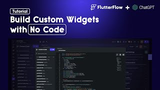 How to build custom widgets for your Flutterflow apps with ChatGPT [Full Tutorial] 👍