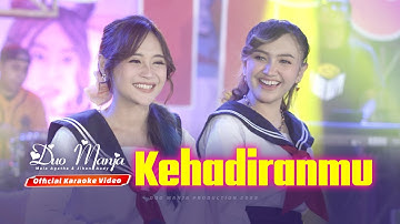 Kehadiranmu - Duo Manja (Official Karaoke)