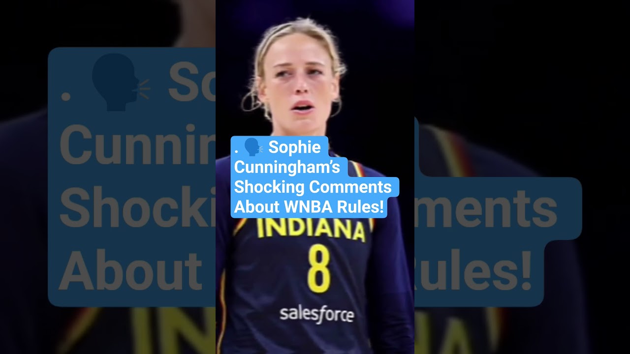 🗣️ Шокирующие комментарии Софи Каннингем о правилах WNBA!.
