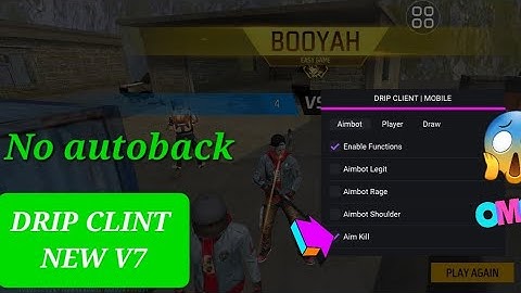 DRIP CLIENT V7 AIM KILL|DRIP CLIENT MOD MENU|AUTO KILL|| NO BAN BLACKLIST| MOBILE PANEL