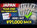 Japan Year-End Tax Adjustment Explained | How I Got ¥91,000 Back