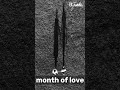 Welcome to the month of Love